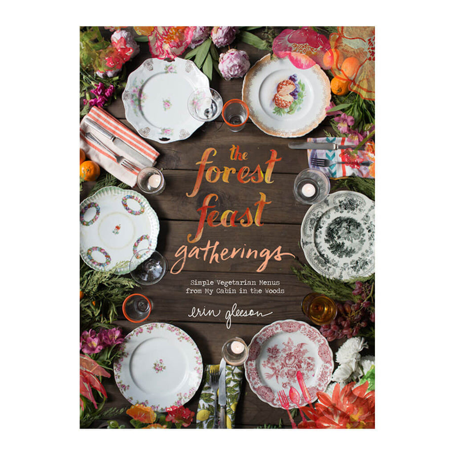 Abrams - Erin Gleeson - Forest Feast Gatherings - ISBN 9781419722455 - Front